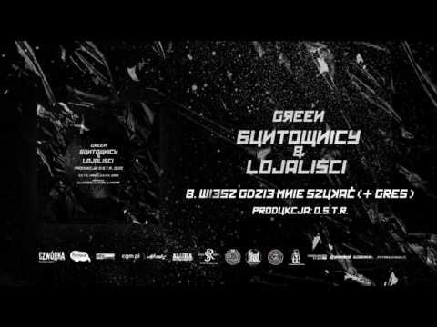 Green ft. Gres - Wiesz gdzie mnie szukać