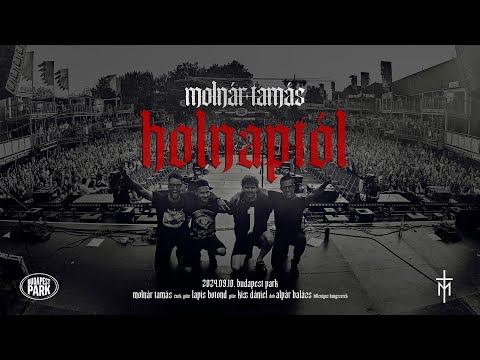 Molnár Tamás - Holnaptól (LIVE @ BUDAPEST PARK)