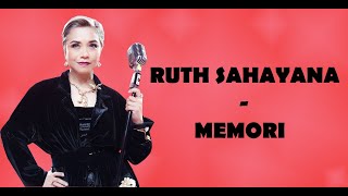 [Ruth Sahayana - Memori] Lirik