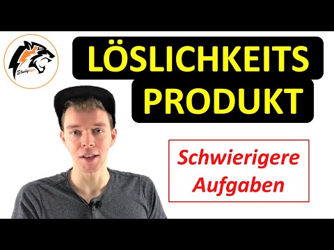 Aufgaben zum LÖSLICHKEITSPRODUKT | Schwierige Aufgaben