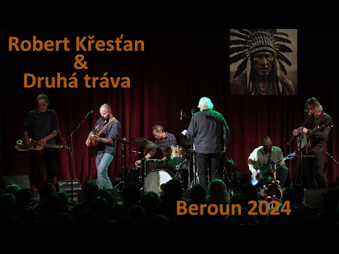 Robert Křesťan&Druhá tráva Beroun 2024