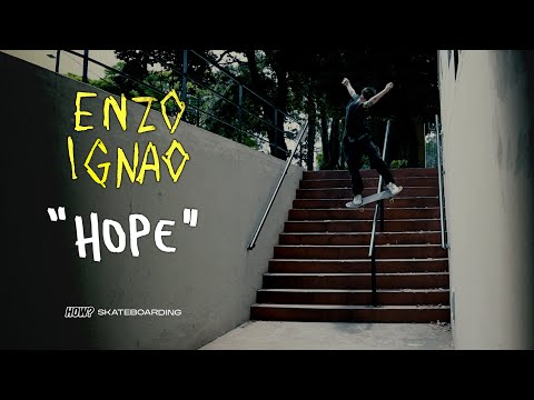 “HOPE” Enzo Ignao x How Skateboarding