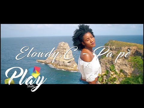 Elowdy.C - Pa Pè (CLIP)