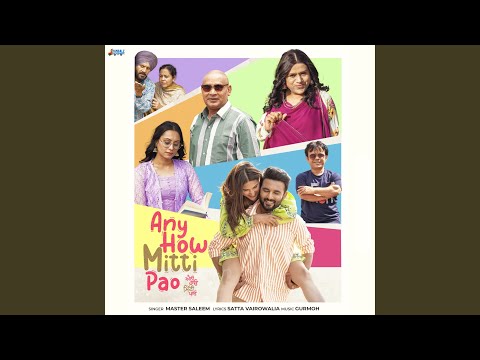 Any How Mitti Pao Title Track