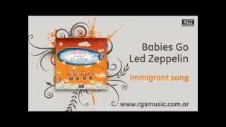 Babies Go Led Zeppelin - Immigrant song