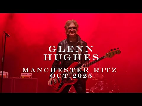 Glenn Hughes - Manchester Ritz October 2025