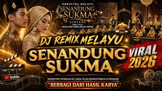 Download lagu 🎶SENANDUNG SUKMA || DJ REMIX MELAYU🎶 mp3 Download lagu 🎶SENANDUNG SUKMA || DJ REMIX MELAYU🎶 mp3