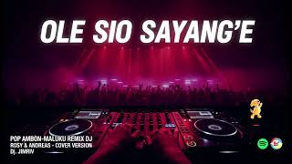 Download lagu Ole Sio Sayang'e | Pop Ambon Maluku Remix | Cover Version - Dj.Jimriv mp3 Download lagu Ole Sio Sayang'e | Pop Ambon Maluku Remix | Cover Version - Dj.Jimriv mp3