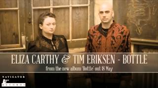 Eliza Carthy & Tim Eriksen - Bottle