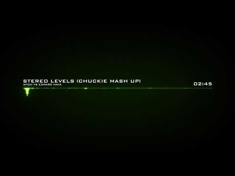 Avicii vs Edward Maya - Stereo Levels (Chuckie Mash Up BB)HD