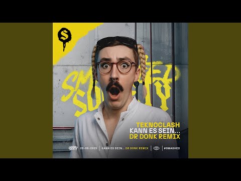 Kann es sein... (dass Du dumm bist?) (Dr Donk Remix)