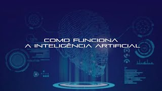 Como funciona a inteligncia Artificial O Direito Azul