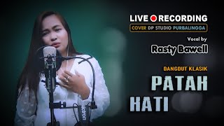 Download lagu PATAH HATI (H. Rhoma Irama) DANGDUT COVER by Rasty Bawell mp3