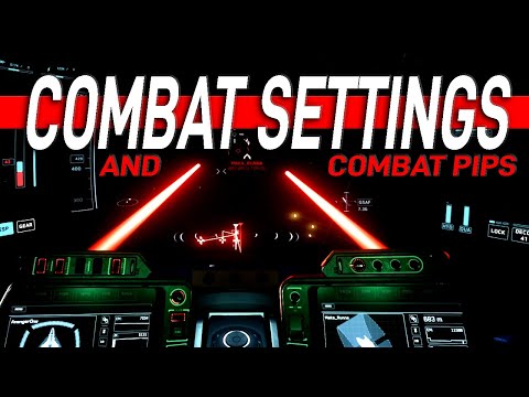 COMBAT & PIP SETTINGS YOU NEED TO KNOW [starcitizen 3.23]