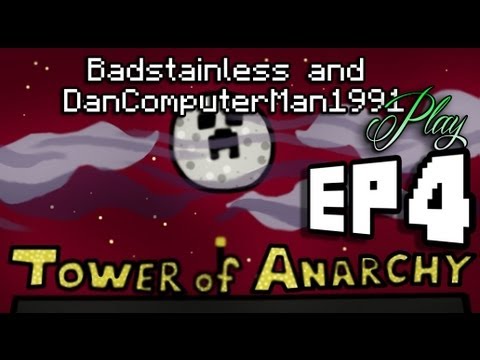 Tower Of Anarchy - Episode 4 - A Minecraft Playthough with Dan