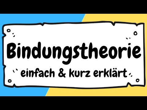 Attachment theory and attachment types according to Bowlby briefly and simply explained | Educato...