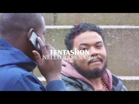 Nello Rass ft U.jay -- Tentashon!!