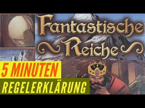 Fantastische Reiche - Regeln - Anleitung - Aufbau - Regelerklärung - Kartenspiel
