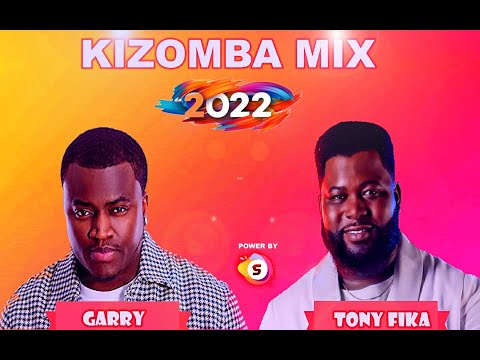Remix Kizomba Garry feat Tony Fika  2022