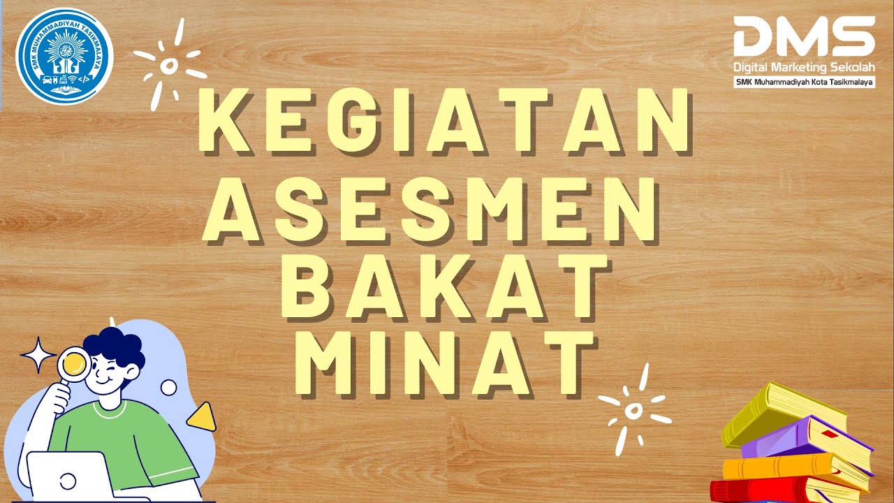 KEGIATAN ASESMEN BAKAT MINAT 2024 SMK MUHAMMADIYAH KOTA TASIKMALAYA