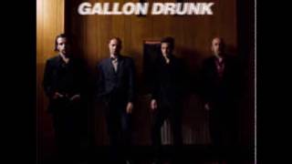 Gallon Drunk - All Hands Lost At Sea