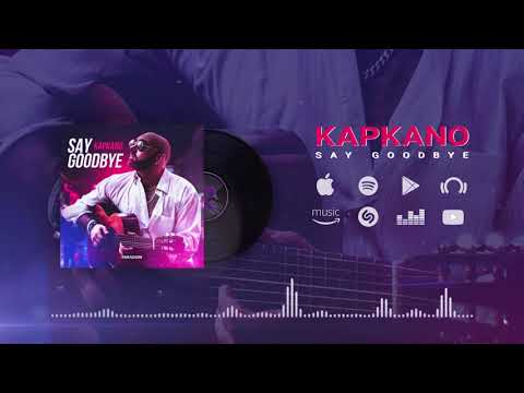 Kapkano - Say GoodBye [Paradigm]