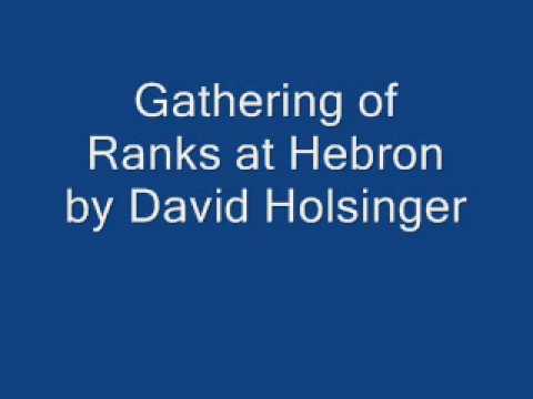 gathering of ranks at hebron by David Holsinger