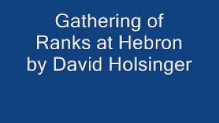 gathering of ranks at hebron by David Holsinger