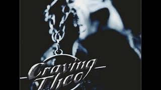 10 ◦ Craving Theo - All I Am  (Demo Length Version)