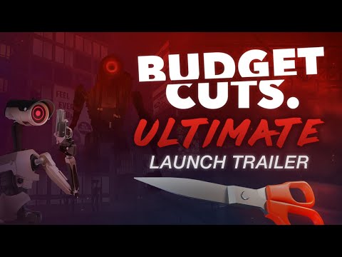 Budget Cuts Ultimate | Launch Trailer | Meta Quest 2 + Pro thumbnail