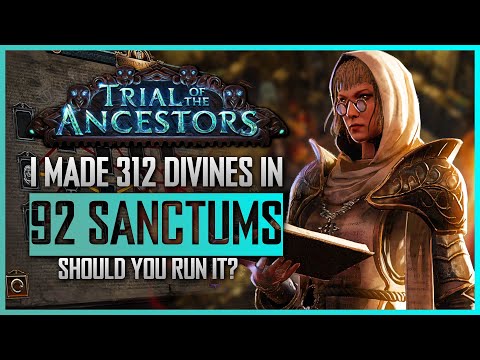 PoE 3.22 - I made 312 divines PROFIT in 92 sanctums