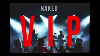 Alison Wonderland X SLUMBERJACK - NAKED (SLUMBERJACK VIP)
