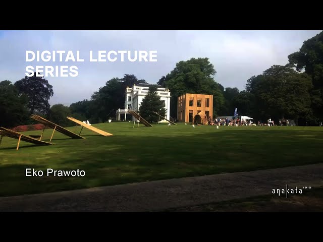 Interpreting Architecture as Part of Humanity with Eko Prawoto