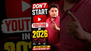 Don't Start YouTube in 2026