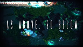 [DotA] As Above, So Below