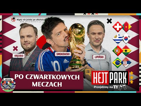 HEJT PARK - PRZEJDŹMY NA TY 436 - BRAZYLIA WYGRAŁA Z SERBIĄ, GHANA BLISKO NIESPODZIANKI Z PORTUGALIĄ