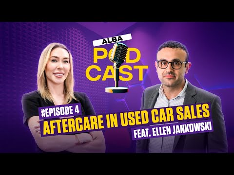 Alba Podcast Ep.4: Aftercare In Used Car Sales