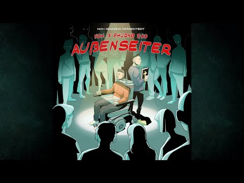 NOH X PHUONG DAO - AUßENSEITER (lyric Video) prod  by Barré