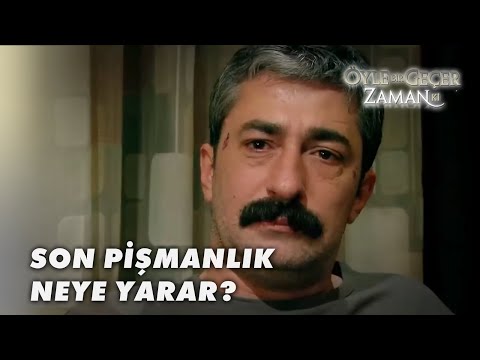 Ali Kaptan'ın Dönüşü Olmayan Pişmanlığı... - Öyle Bir Geçer Zaman Ki Özel Klip