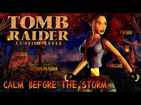 Zagrajmy w Custom Tomb Raider - Calm Before The Storm (z ekipą) odc. 3
