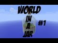 Minecraft: World in a Jar w/ HordeFTL - Part 1: Spiders!