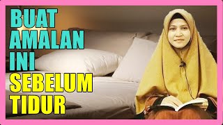 Download lagu Buat Amalan Ini Sebelum Tidur Allah Akan Lindungi Kita Dari Segala Keburukan - Ustazah Asma Harun mp3