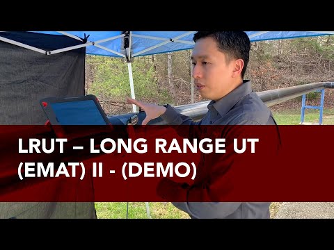 LRUT – LONG RANGE UT (EMAT) II (DEMO)