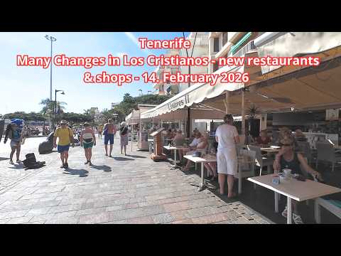 Tenerife - Many Changes in Los Cristianos - new restaurants & shops - 14. February 2026 #tenerife
