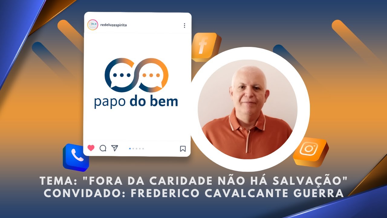  Fora da Caridade não há Salvação com Frederico Cavalcante Guerra.
