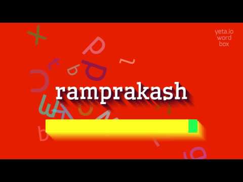 RAMPRAKASH - HOW TO SAY RAMPRAKASH? #ramprakash