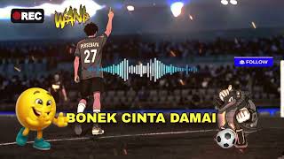 Download lagu BONEK PERSEBAYA || LAGU BONEK CINTA DAMAI mp3