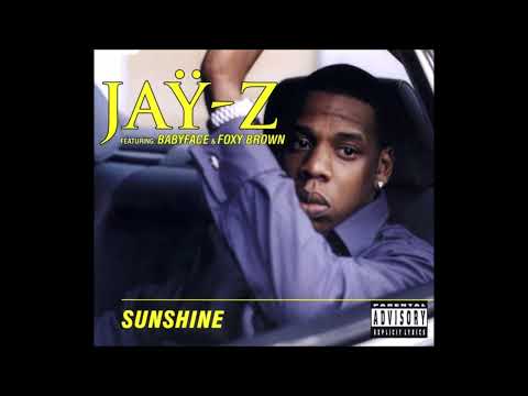 Jay-Z feat. Foxy Brown & Babyface - (Always Be My) Sunshine (Audio)