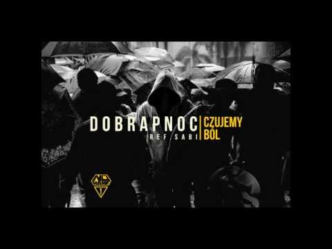 DobRAPnoC ref. Sabi - Czujemy ból