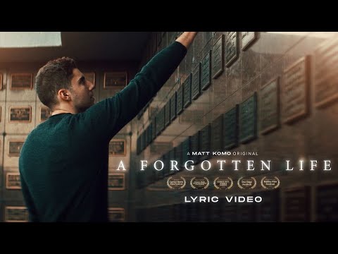 Matt Komo - A Forgotten Life (Official Lyric Video)